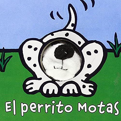 El Perrito Motas / Mota The Little Puppy (Librodedos / Finger Puppet Book) (Spanish Edition)