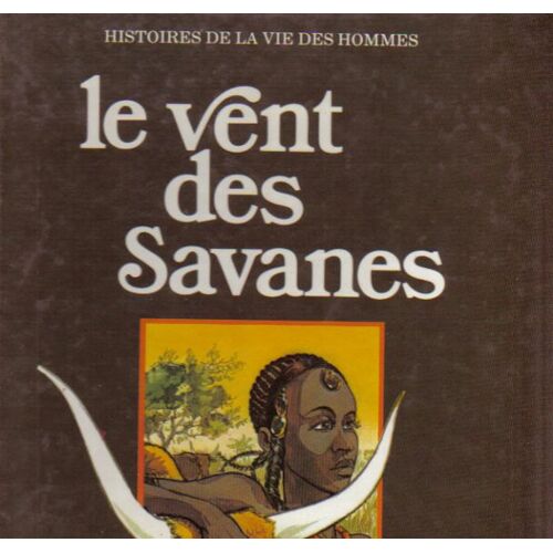 Le Vent Des Savanes