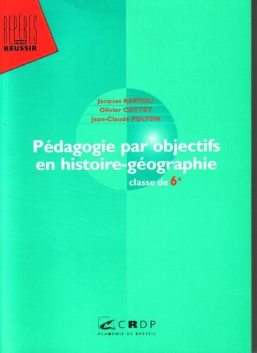 Pédagogie Par Objectifs En Histoire-Géographie, Classe De 6e