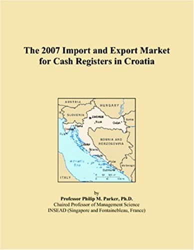 The 2007 Import And Export Market For Cash Registers In Croatia