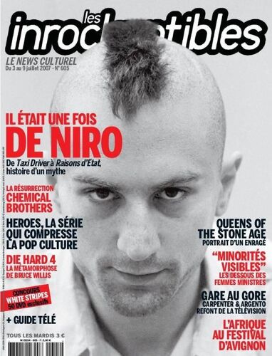 Les Inrockuptibles  N° 605 : Il Était Une Fois De Niro - Chemical Brothers - Heroes - Die Hard 4 - Queens Of The Stone Age - L'afrique À Avignon