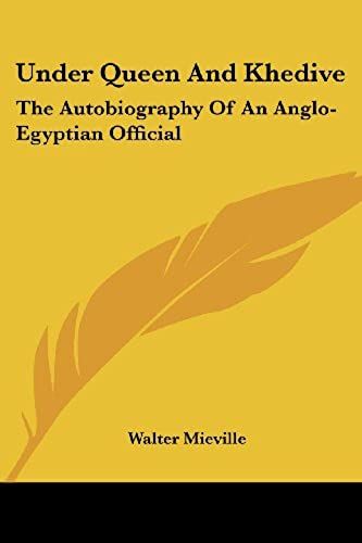 Under Queen And Khedive