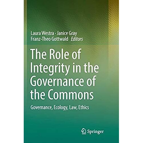 The Role Of Integrity In The Governance Of The Commons