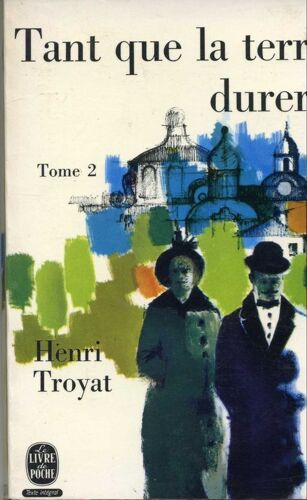 Tant Que La Terre Durera  Tome 2