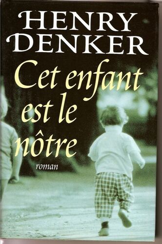 Cet Enfant Est Le Nôtre