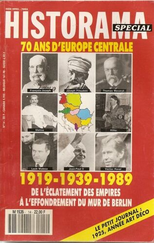 70 Ans D 'europe Centrale De L'éclatement Des Empires À L'effondrement Du Mur De Berlin 1919-1939-1989
