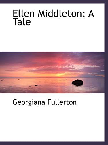 Ellen Middleton: A Tale