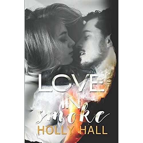 Love In Smoke