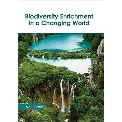 Biodiversity Enrichment In A Changing World