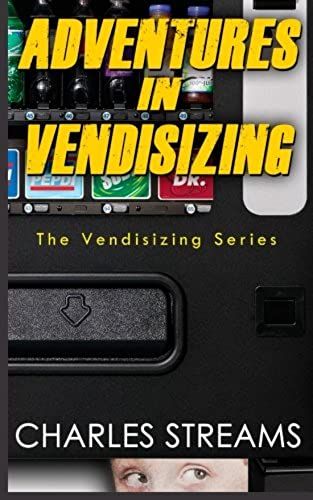Adventures In Vendisizing (The Vendisizing Series) (Volume 1)