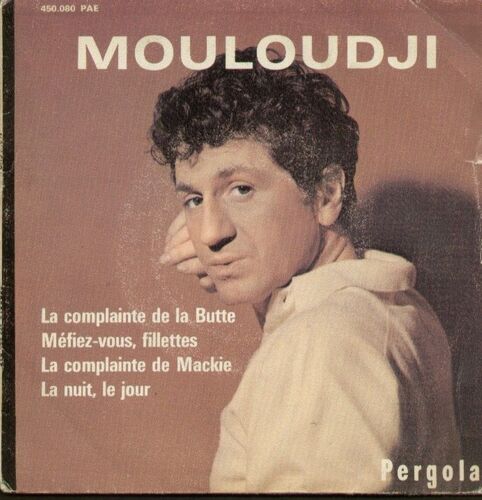 La Complainte De La Butte  -  Méfiez-Vous, Fillettes - La Complainte De Mackie - La Nuit, Le Jour