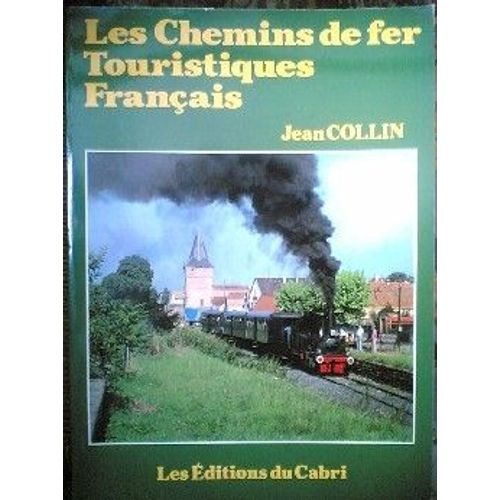 Les Chemins Fer Touristiques Francais