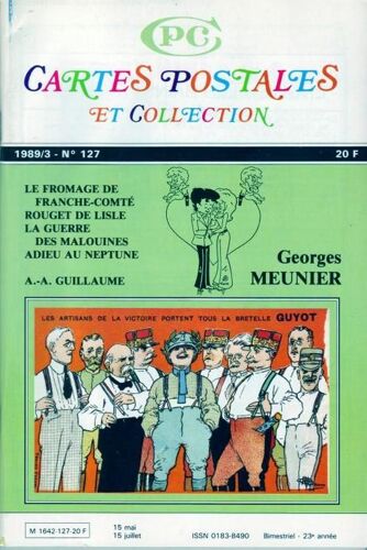Cpc - Cartes Postales Et Collection  N° 127 : Guerre Des Malouine - Fromage De Franche-Comte - Rouget De Lisle