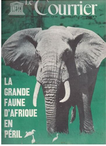 Le  Courrier De L'unesco Septembre 1961  N° 0 : La Grande Faune D'afrique En Péril