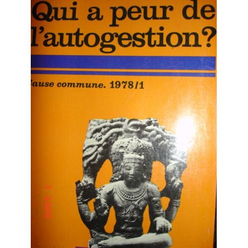 Qui A Peur De L'autogestion