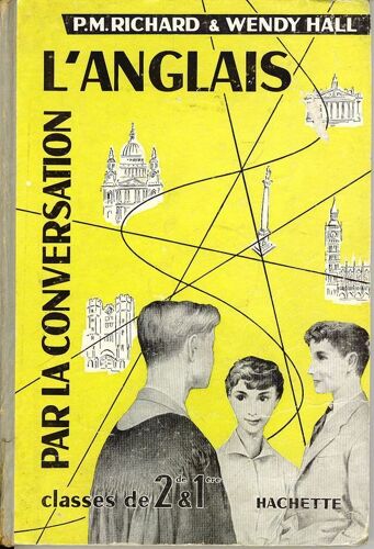 L'anglais Par La Conversation, Classes De 2de Et 1re L'anglais Par La Conversation, Classes De 2de Et 1re
