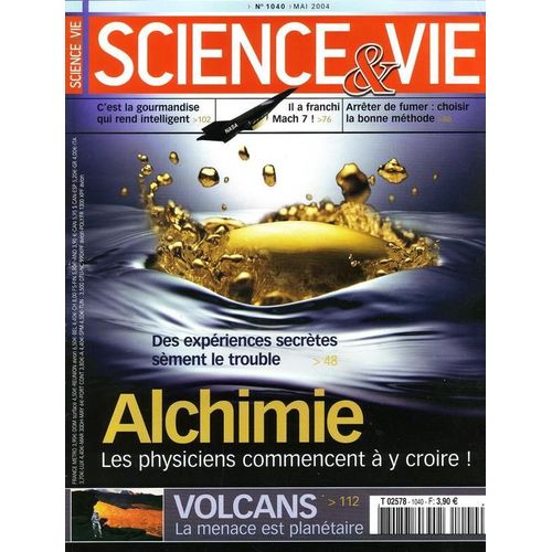 Science Et Vie : N° 1040 : Alchimie