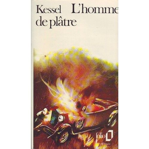 Le Tour Du Malheur. Tome Iv. L' Homme De Platre