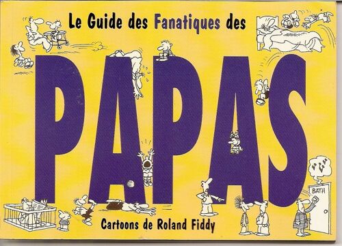 Le Guide Des Fanatiques Des Papas