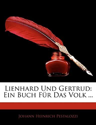 Lienhard Und Gertrud: Ein Buch Für Das Volk. (German Edition)