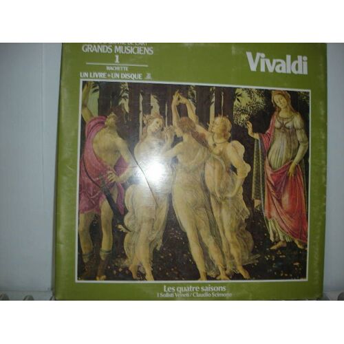 Chef D'oeuvre De L'art - Grands Musiciens 1: Vivaldi - Les Quatres Saisons (I Solisti Veneti/Claudio Scimone