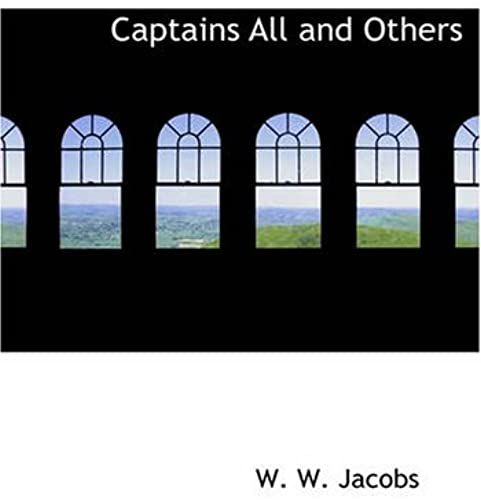 Captains All And Others