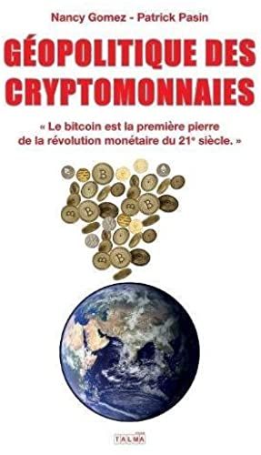 Geopolitique Des Cryptomonnaies