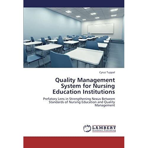 Quality Management System For Nursing Education Institutions