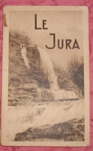 Le Jura Touristique Et Economique