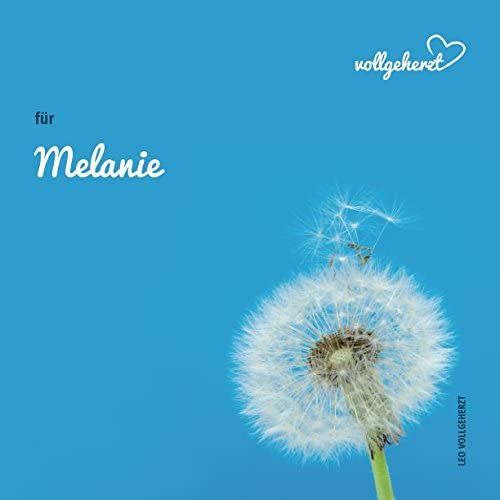 Vollgeherzt: Für Melanie: Das Ausschreibbuch Zum Selbstausfüllen Und Verschenken An Besondere Menschen (German Edition)