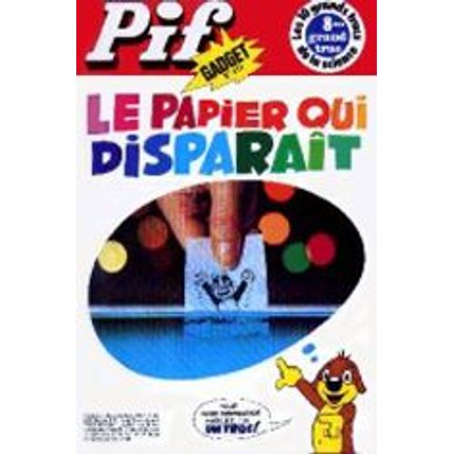 Pif N° 1611 : Gadget 373 - Le Papier Qui Disparait