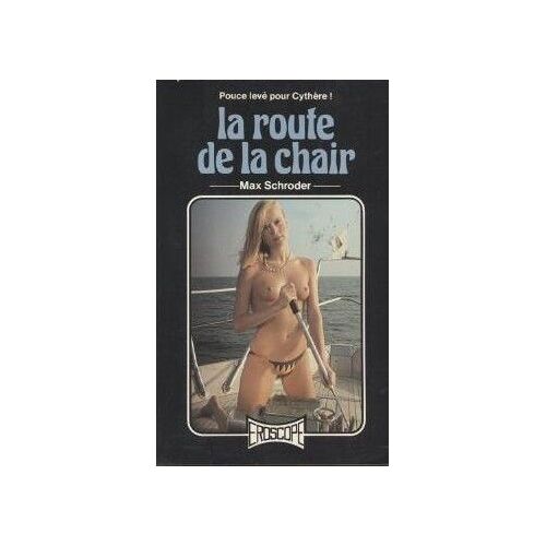La Route De La Chair