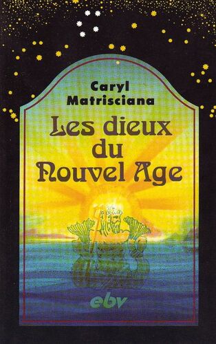 Les Dieux Du Nouvel Âge