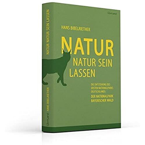 Natur Natur Sein Lassen