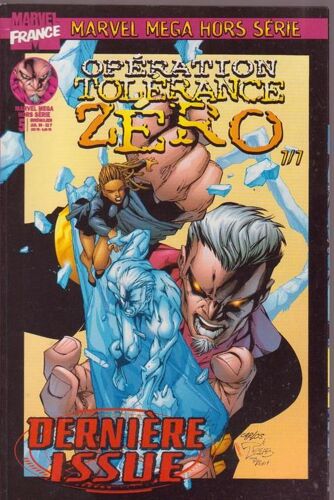 Marvel Méga Hors-Série N° 5 : Opération Tolérance Zéro 7/7 : Dernière Issue