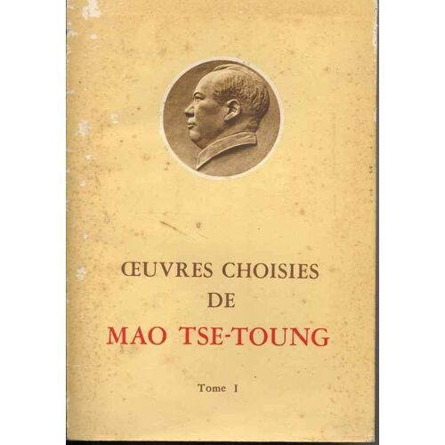 Oeuvres Choisies De Mao Tse-Toung T. 1