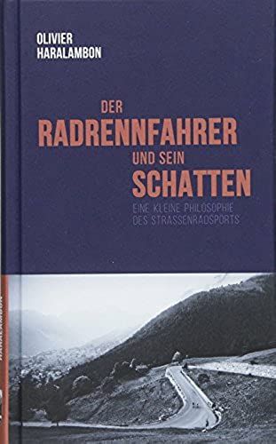 Der Radrennfahrer Und Sein Schatten