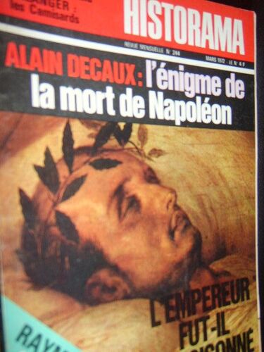 L'enigme De La Mort De Napoléon, L'empereur Fut-Il Empoisonné ?, Comment Mussolini Sauva Moscou, Hitler Tel Que Je L'ai Connu, Les Camisards
