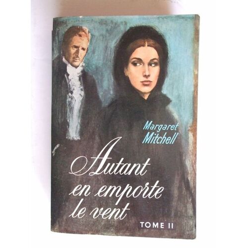 Autant En Emporte Le Vent Tome 2
