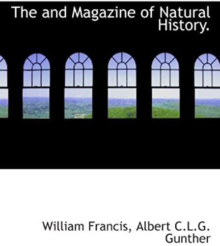 The And Magazine Of Natural History.