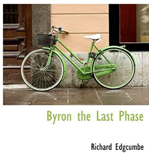 Byron The Last Phase