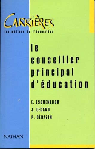 Le Conseiller Principal D'éducation - Les Personnels D'éducation