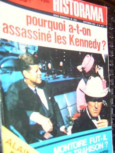 Historama N° 250 Pourquoi A-T-On Assassiné Les Kennedy ? Montoire Fut-Il Une Trahison ? L'immortel Comte De Saint Germain Pourquoi Hitler N'a Pas Pris Gibraltar ?