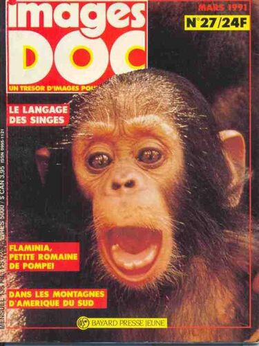 Images Doc N° 27 : La Bolivie-Pompei-Un Camion Cascadeur-Le Langage Des Singes