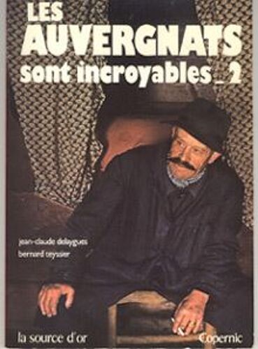 Les Auvergnats Sont Incroyables N° 2