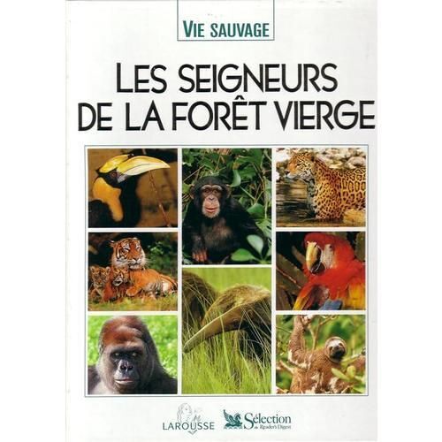 Les Seigneurs De La Foret Vierge