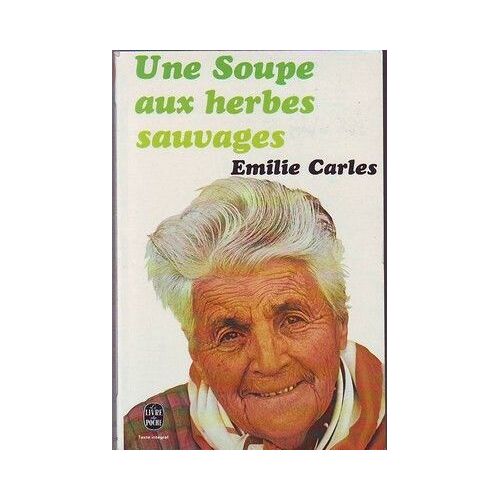 Une Soupe Aux Herbes Sauvages