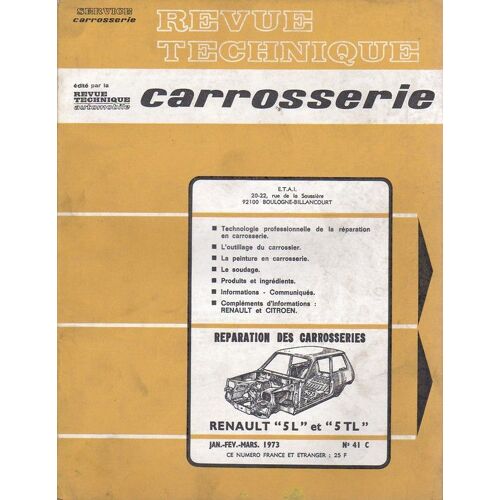 Revue Technique Carrosserie N° 41 : Renault 5 L Et 5 Tl