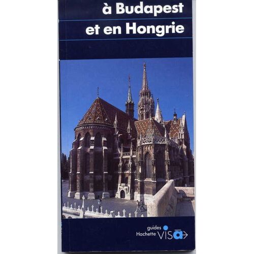 À Budapest Et En Hongrie