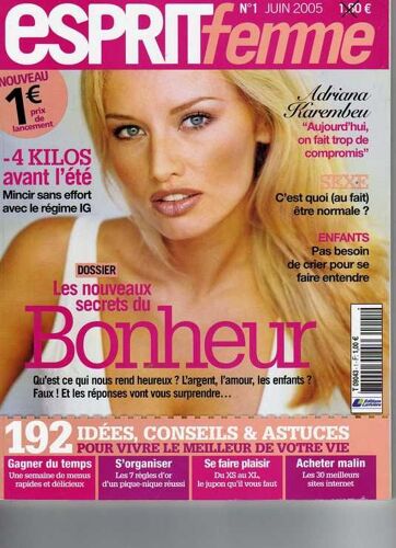 Esprit Femme  N° 1 : Adriana Karembeu "Aujourd'hui On Fait Trop De Compromis"